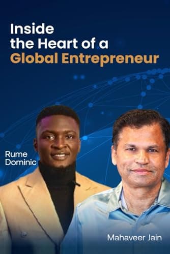 Cover of Inside the Heart of a Global Entrepreneur by Rume Dominic